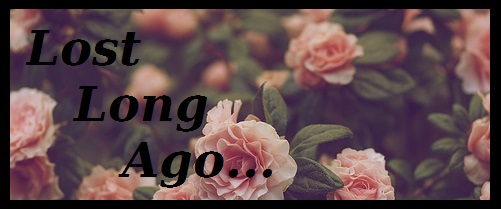 Lost Long Ago