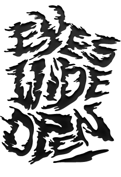 Eyes Wide Open™