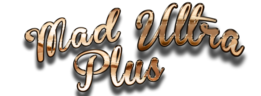 MAD PLUS ULTRA
