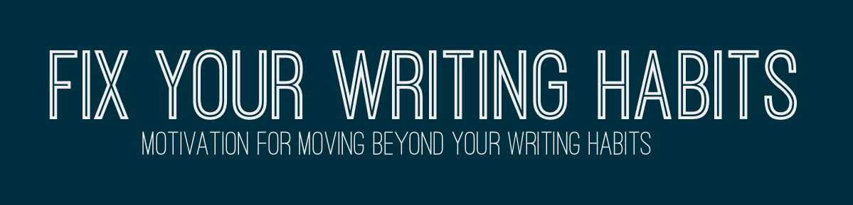 writing habits writing habits