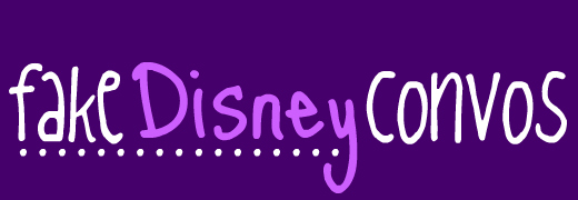 Fake Disney Convos
