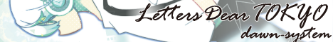 Letters Dear TOKYO