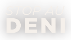 STOP AU DÉNI